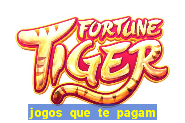 jogos que te pagam para jogar